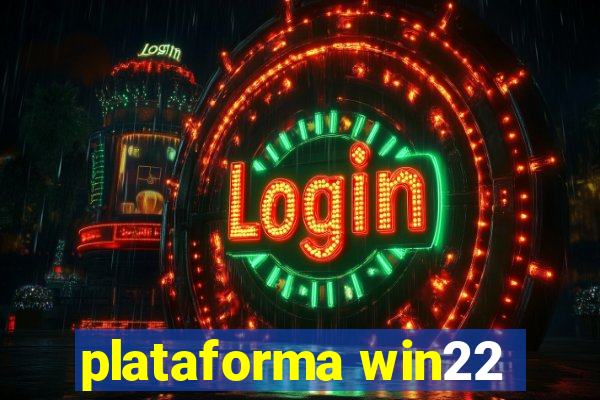 plataforma win22